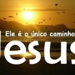 Jesus - único caminho